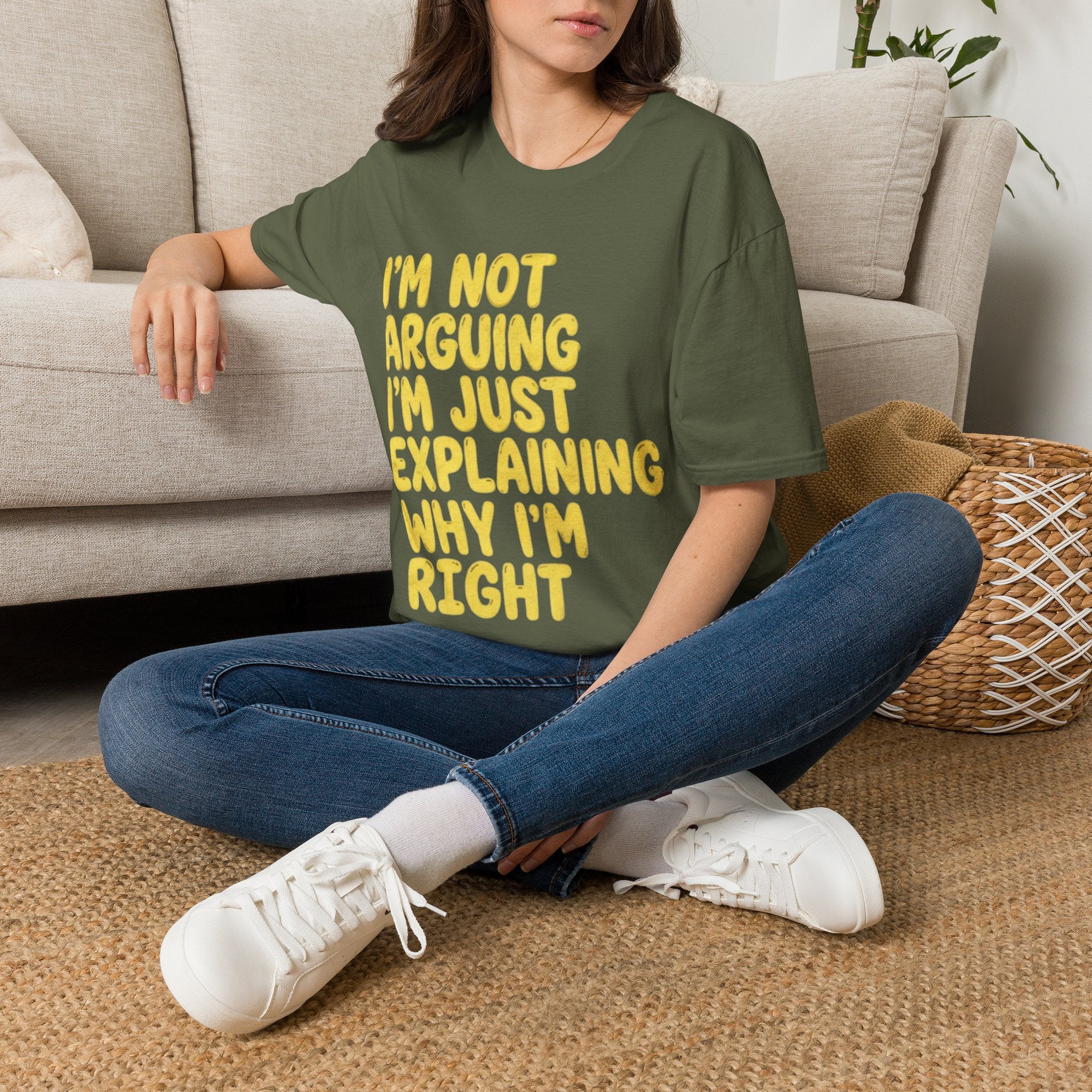 I'm Not Arguing I'm Just Explaining Why I'm Right Adult T-Shirt