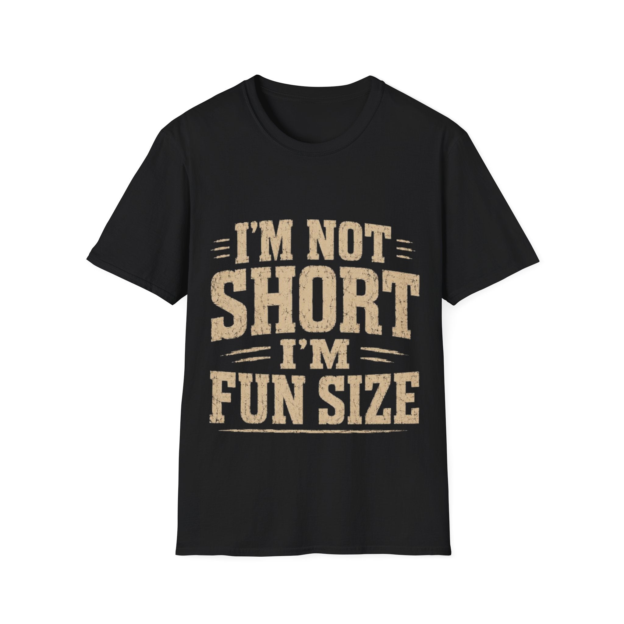 Adult T-Shirt — “I’m Not Short, I’m Fun Size” Funny Graphic Tee