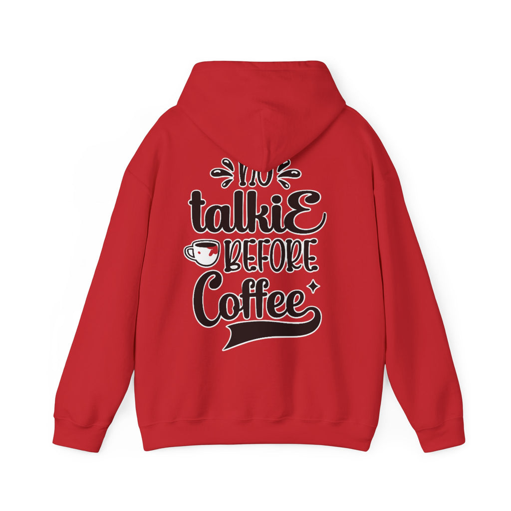 Adult Hoodie — 'No Talkie Before Coffee' Graphic Pullover