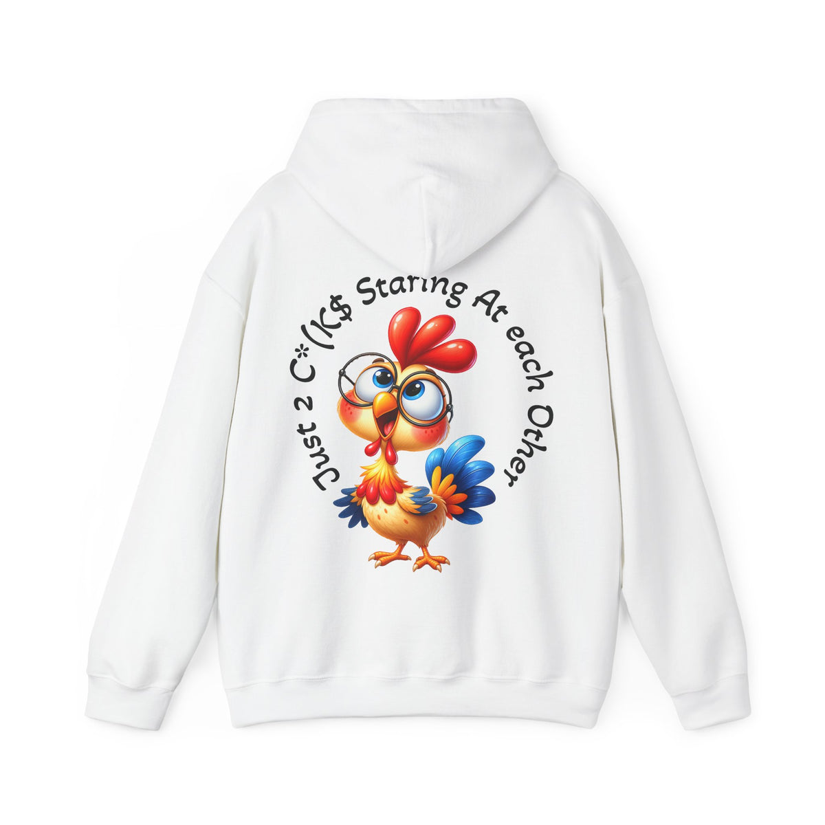 Adult Hoodie — Cute Cartoon Chicken “Just 2 C*#ks Staring At Each Other” Funny Graphic Hoodie