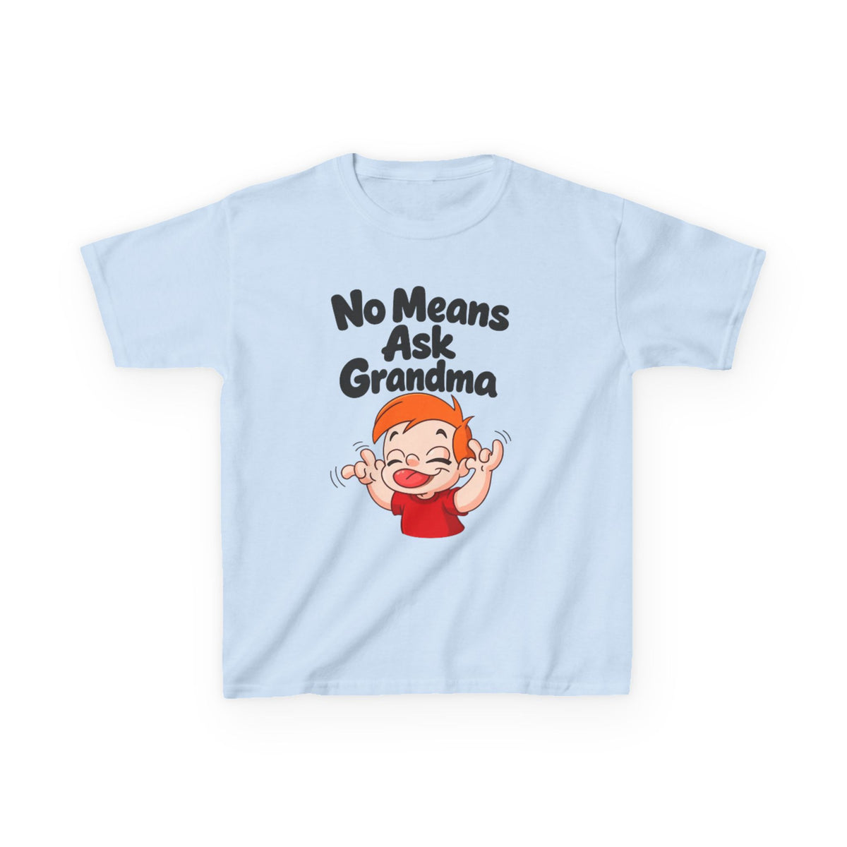 Kids Tee — "No Means Ask Grandma" Funny Toddler Shirt