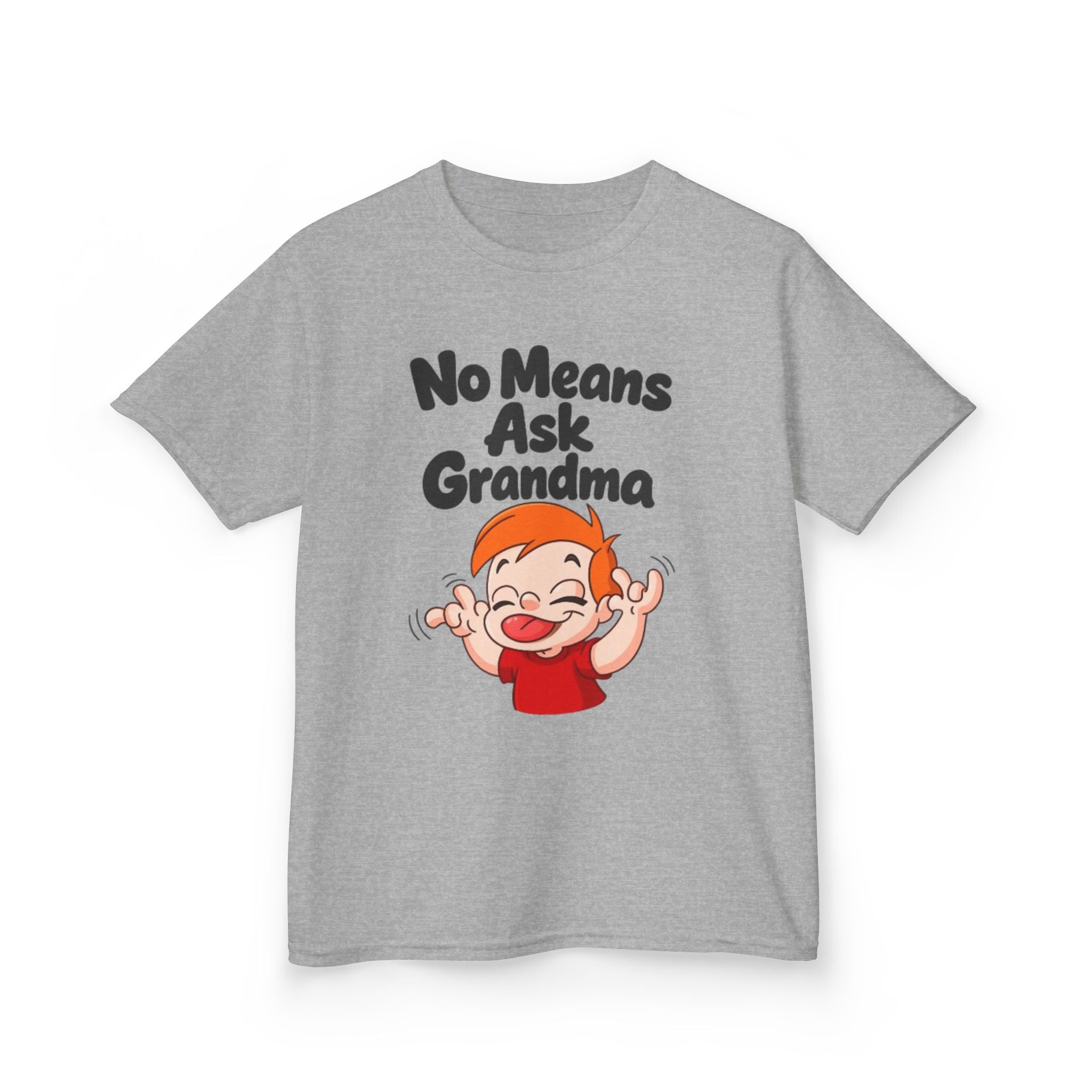 Kids Tee — "No Means Ask Grandma" Funny Toddler Shirt
