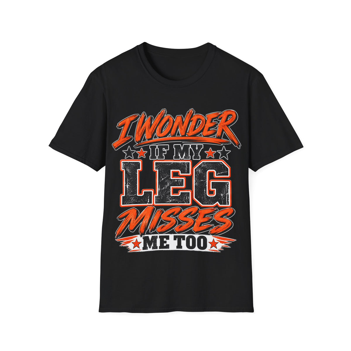 Graphic Adult T-Shirt — "I Wonder If My Leg Misses Me Too" Retro Sports Tee