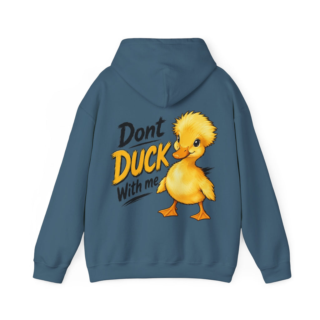 Duck Graphic Adult Hoodie - "Don't Duck With Me" Cute Duck back Sweatshirt