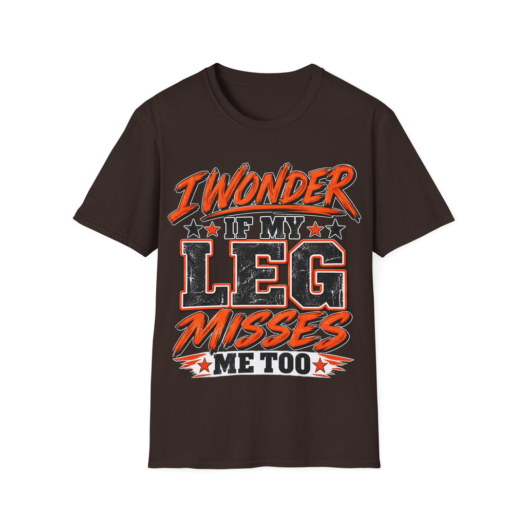 Graphic Adult T-Shirt — "I Wonder If My Leg Misses Me Too" Retro Sports Tee