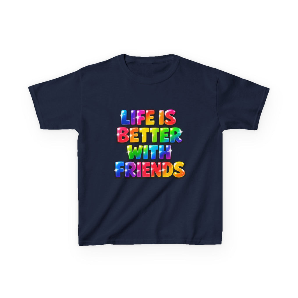 Kids T-Shirt — "Life Is Better With Friends" Rainbow Graphic Tee