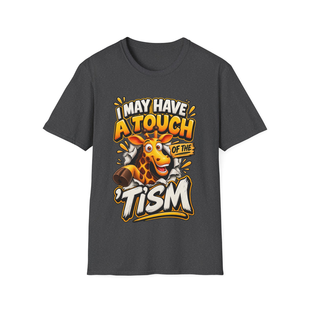 I May Have A Touch Of The Giraffe-Graphic Adult T-Shirt