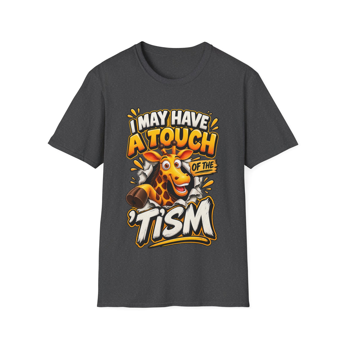 I May Have A Touch Of The Giraffe-Graphic Adult T-Shirt