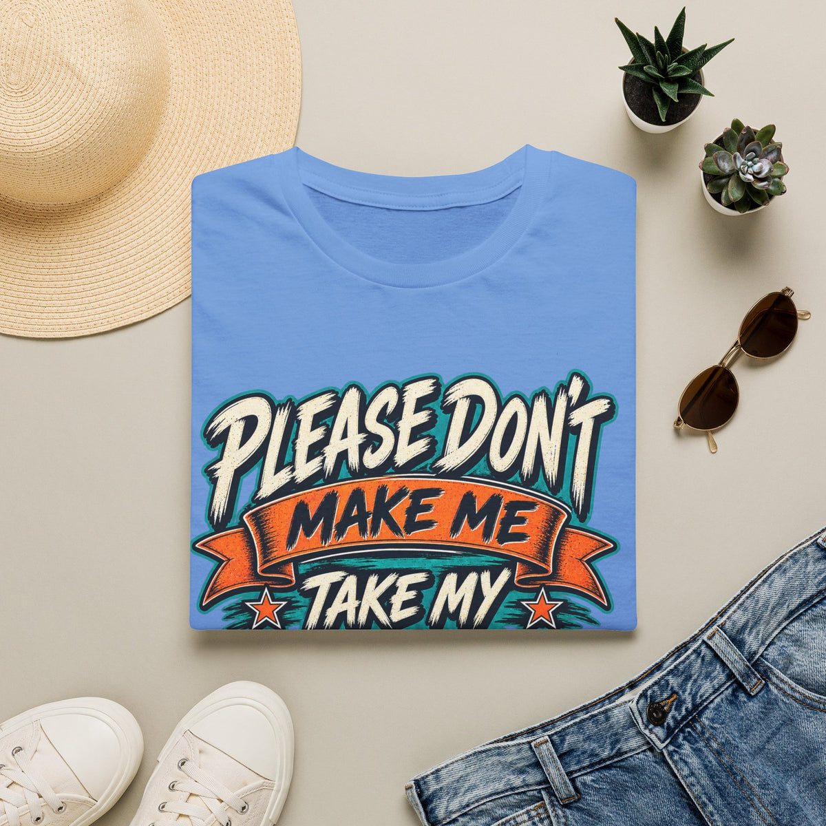 Please Don’t Make Me Take My Prosthesis Adult T-Shirt