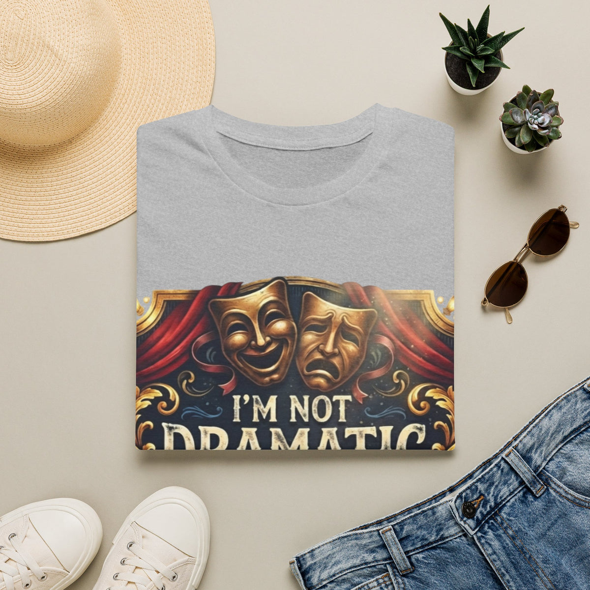Theatrical Drama Mask Adult T‑Shirt — "I'm Not Dramatic I'm Theatrical" Graphic Tee