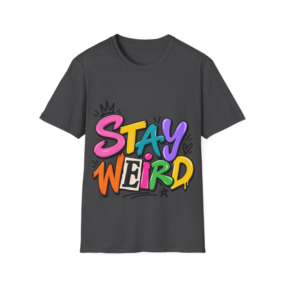 Stay Weird Adult T-Shirt — Colorful Graffiti Graphic Tee
