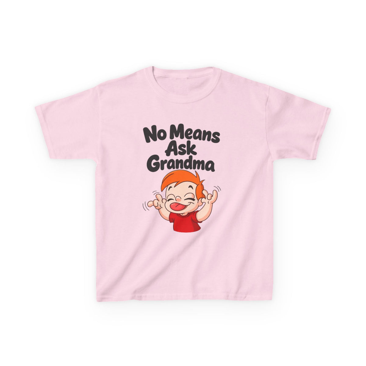 Kids Tee — "No Means Ask Grandma" Funny Toddler Shirt