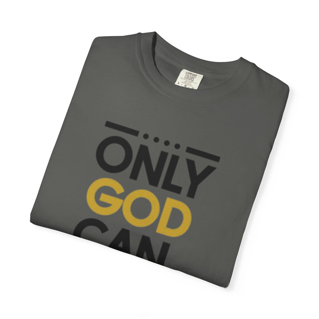 Only God Can Judge Me T-Shirt — Bold Faith Graphic Adult Tee