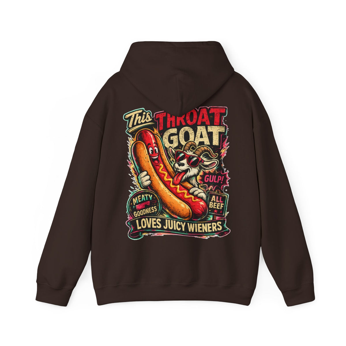 Hot Dog Goat Adult Hoodie - "This Throat Goat Loves Juicy Wieners" Graphic Hooded Sweatshirt