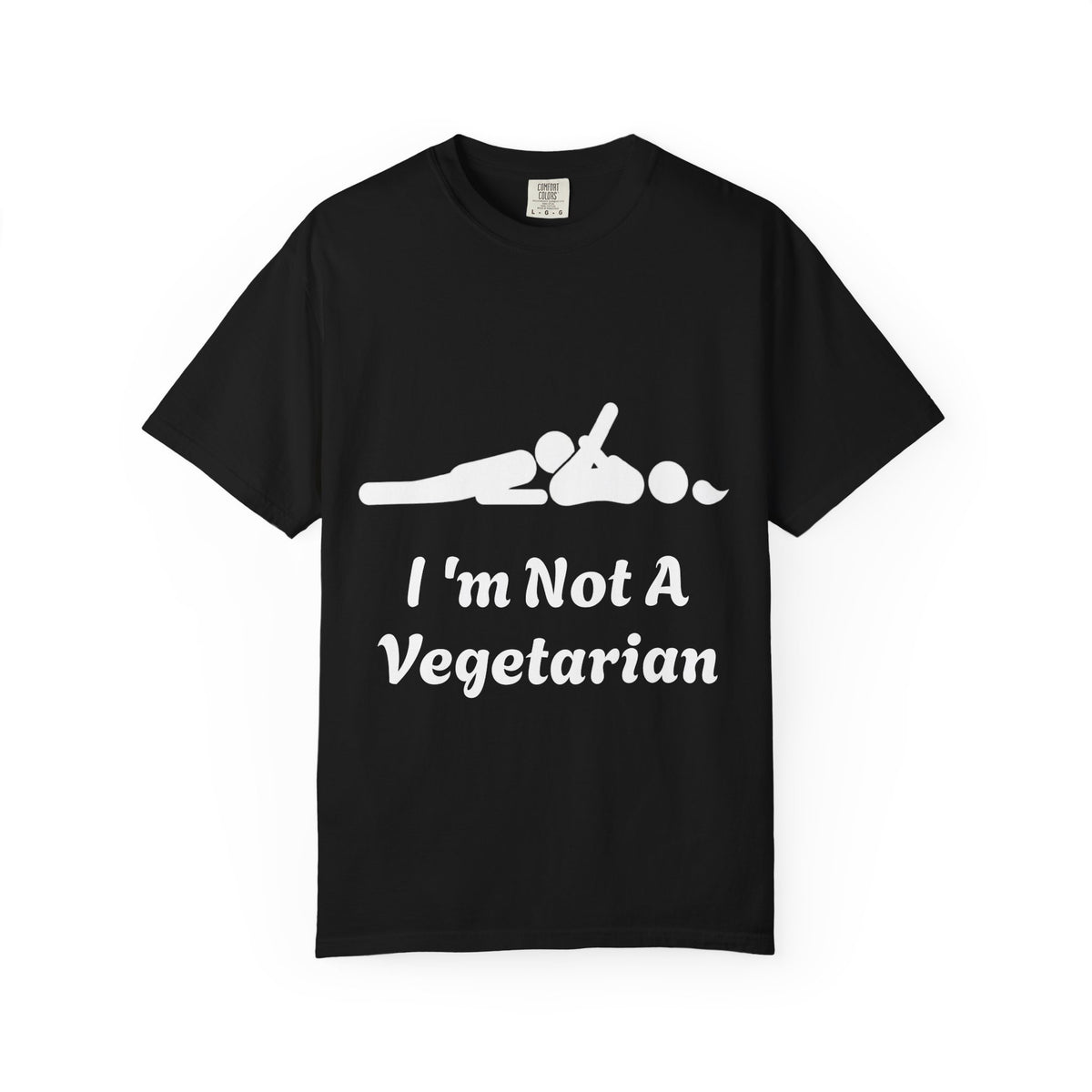 Adult T-Shirt — Funny " i'm Not a Vegetarian" Graphic Tee (Meat Lover Humor)