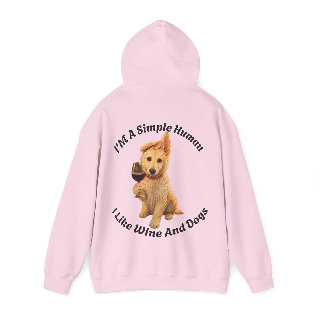 Dog & Wine Adult Hoodie — "I'm A Simple Human I Like Wine And Dogs" Cozy Pullover