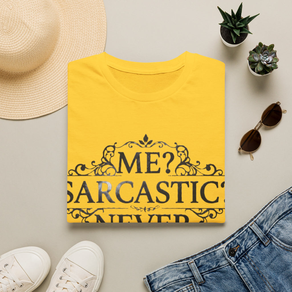 Sarcastic Adult Tee — "Me? Sarcastic? Never." Vintage Ornate Graphic T-Shirt
