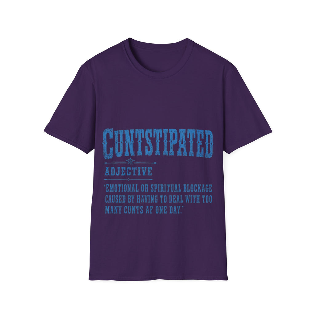 Graphic Adult Tee — 'Cuntstipated' Bold Text Shirt