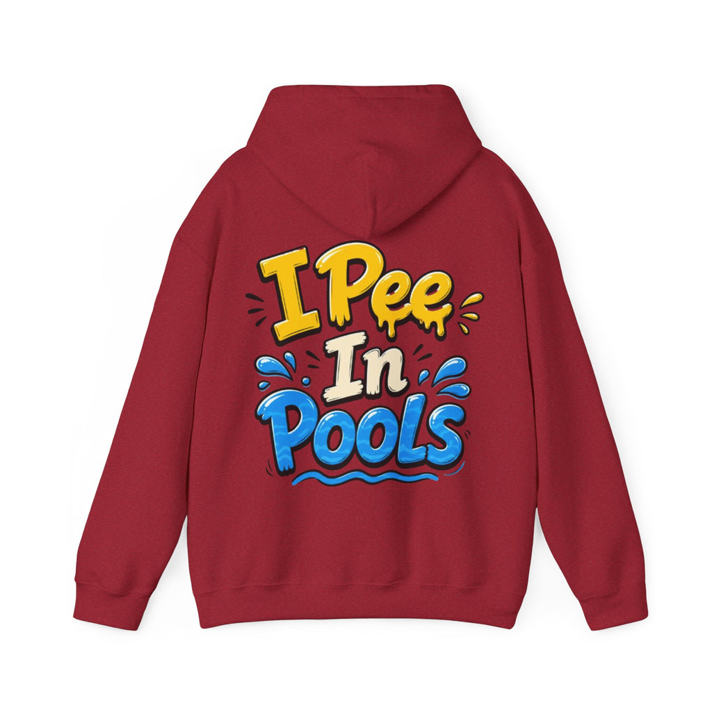 Adult Hoodie — I Pee In Pools Funny Graphic Pullover