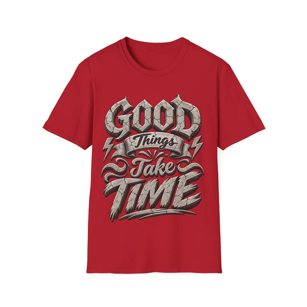 Adult T-Shirt — 'Good Things Take Time' Vintage Script Graphic Tee
