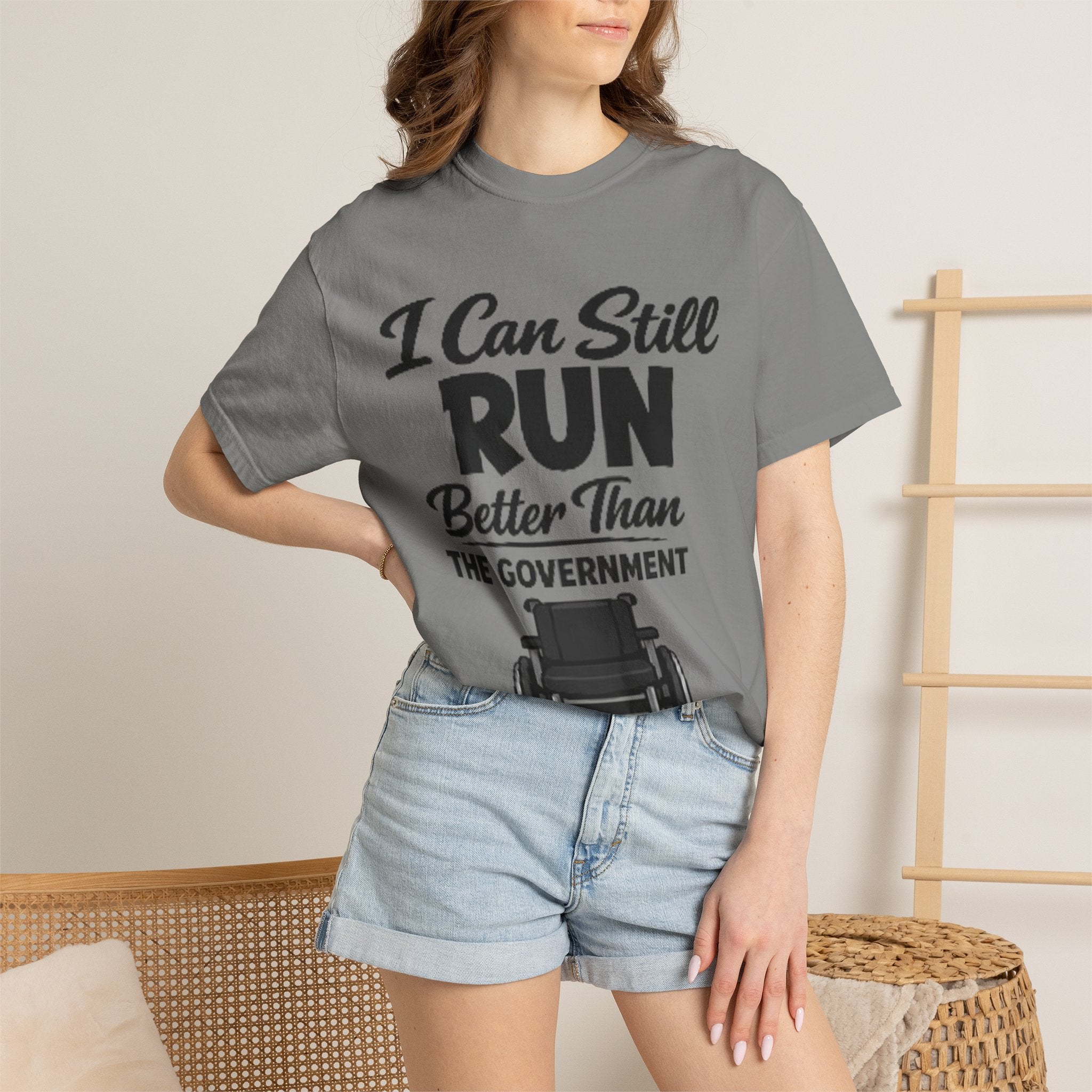 Adult T-Shirt — "I Can Still Run Better Than The Government" Wheelchair Humour Tee