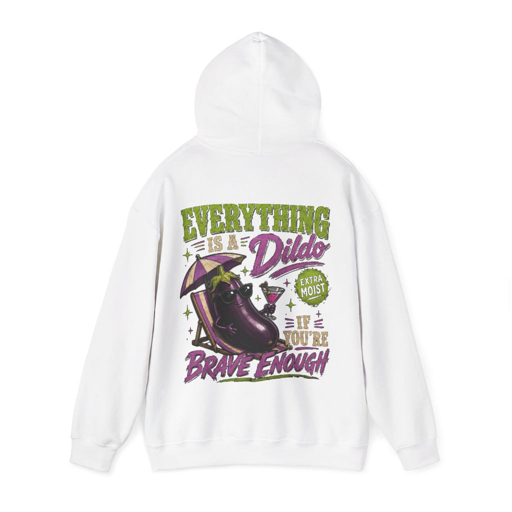 Adult Hoodie — "Everything is a Dildo If You're Brave Enough" Graphic Pullover