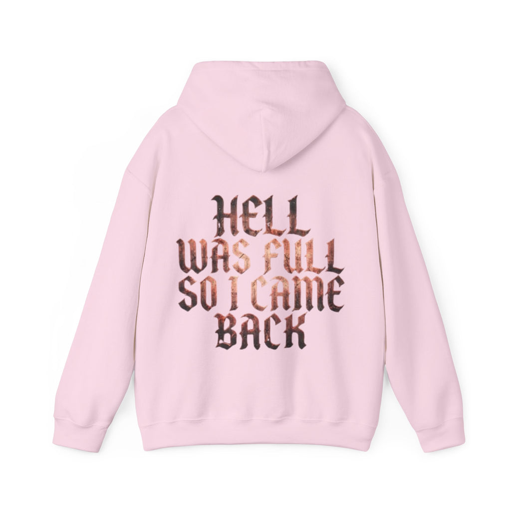 Hell Was Full Adult Hoodie — Gothic Quote Back Print Pullover