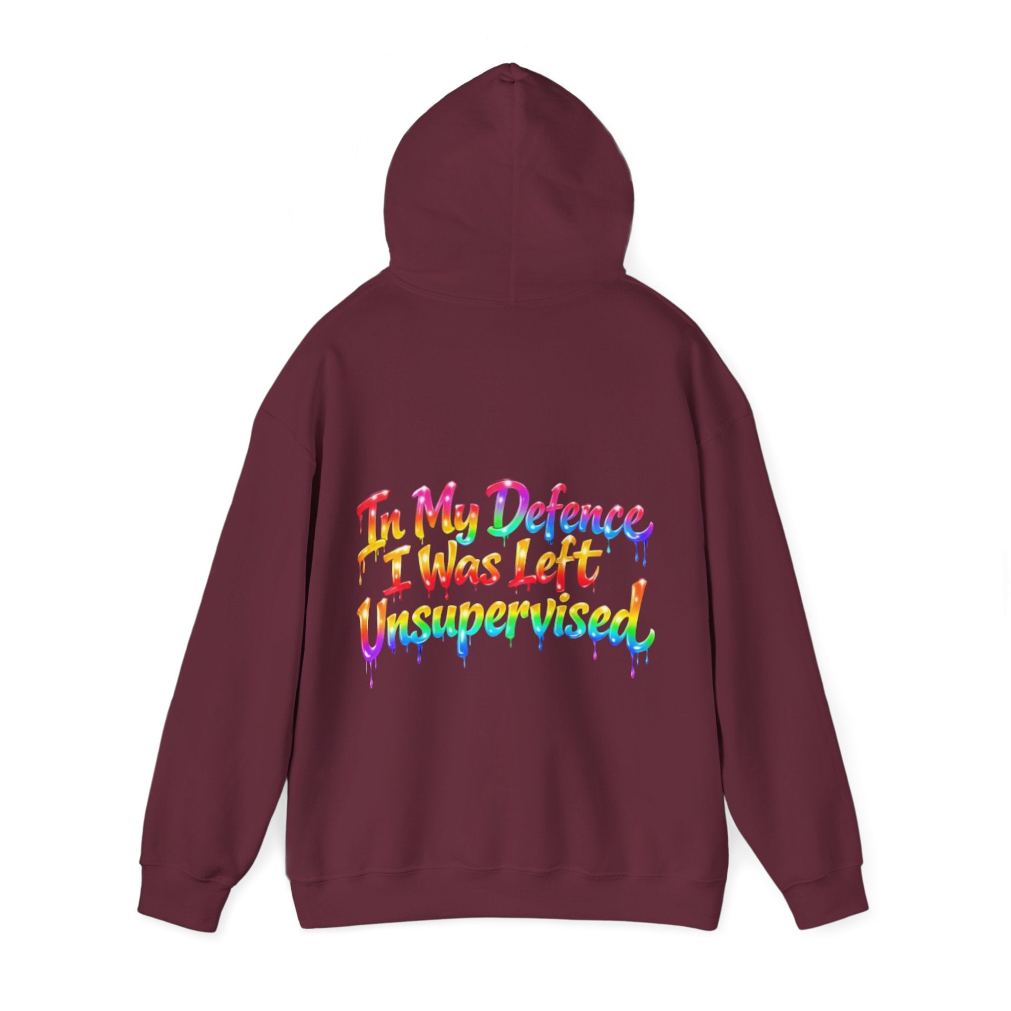 Adult Hoodie — "In My Defence I Was Left Unsupervised" Colorful Drip Graphic