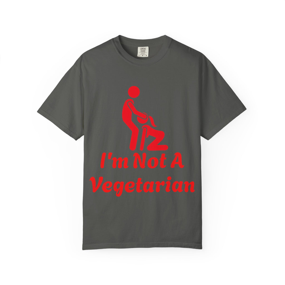 Graphic Adult T‑Shirt — "I'm Not A Vegetarian" Funny Meat Lover Tee