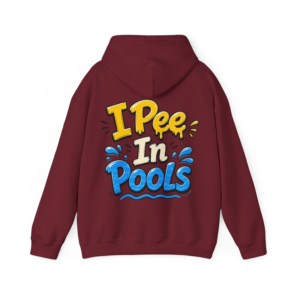 Adult Hoodie — I Pee In Pools Funny Graphic Pullover