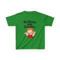 Kids Tee — "No Means Ask Grandma" Funny Toddler Shirt