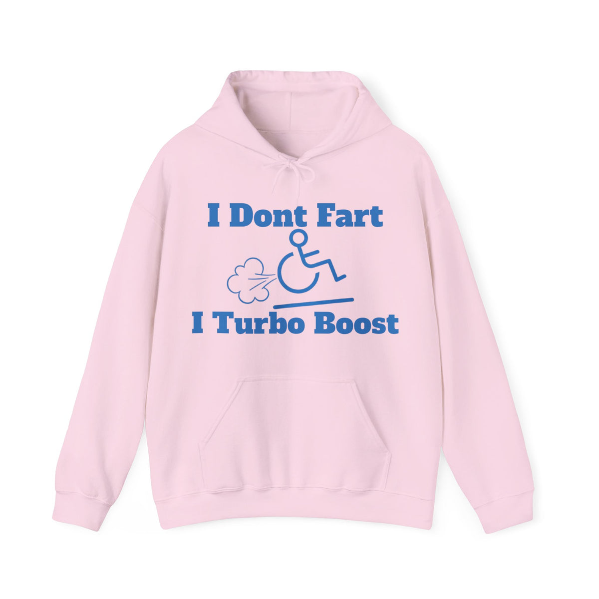 Adult Hoodie - "I Don't Fart, I Turbo Boost" Funny Wheelchair Pride Pullover