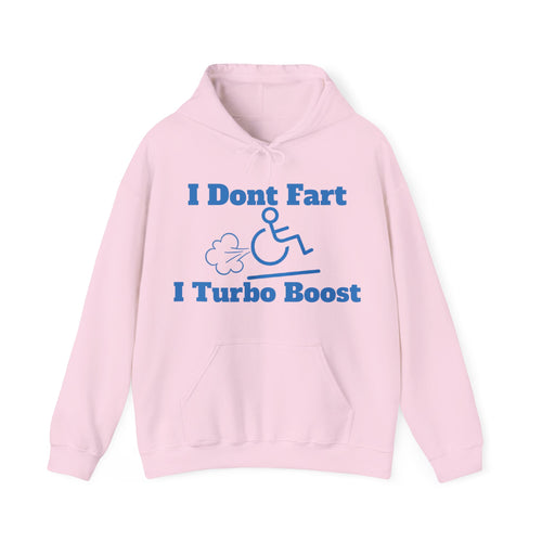 Adult Hoodie - "I Don't Fart, I Turbo Boost" Funny Wheelchair Pride Pullover