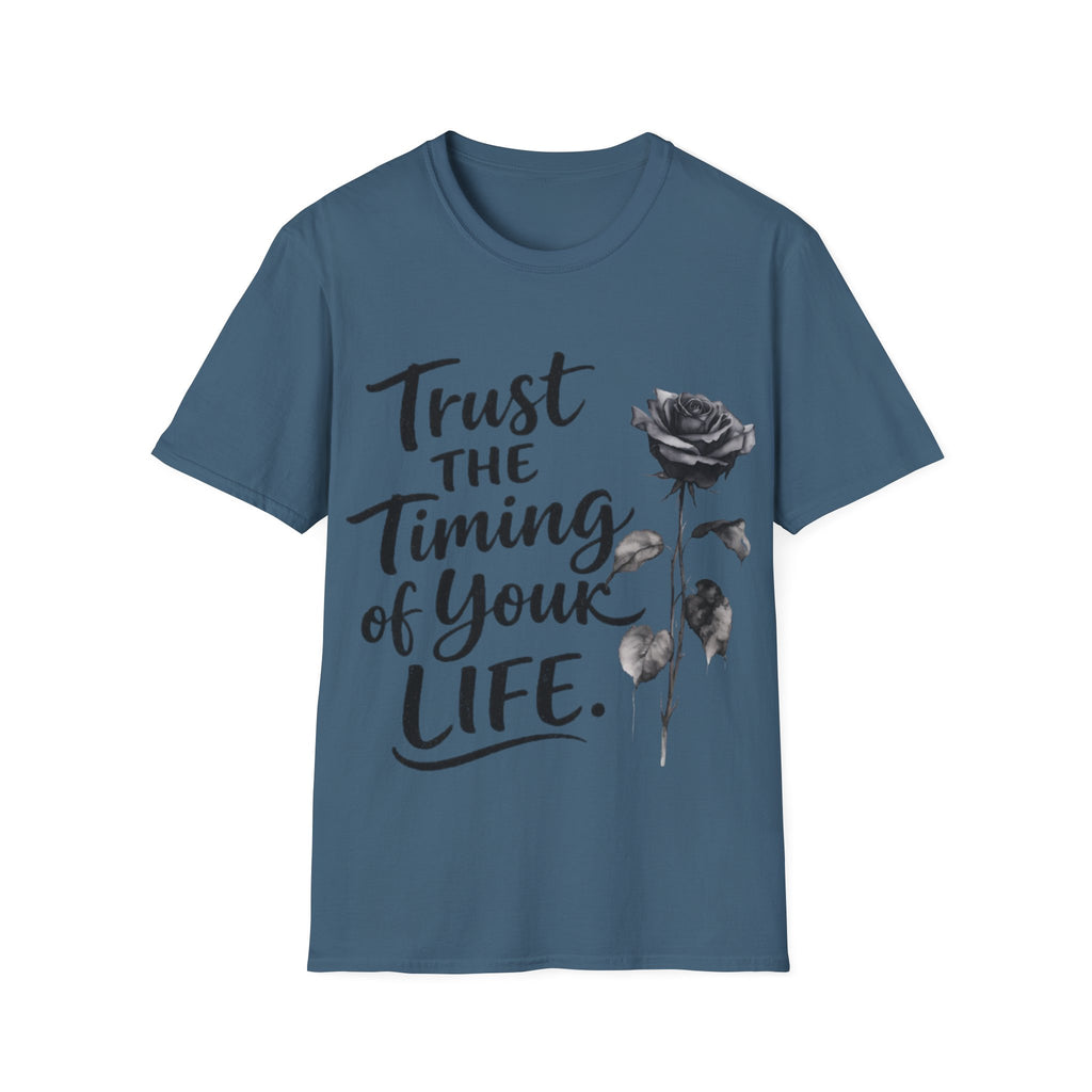 Trust the Timing of Your Life Adult T-Shirt – Inspirational Floral Tee
