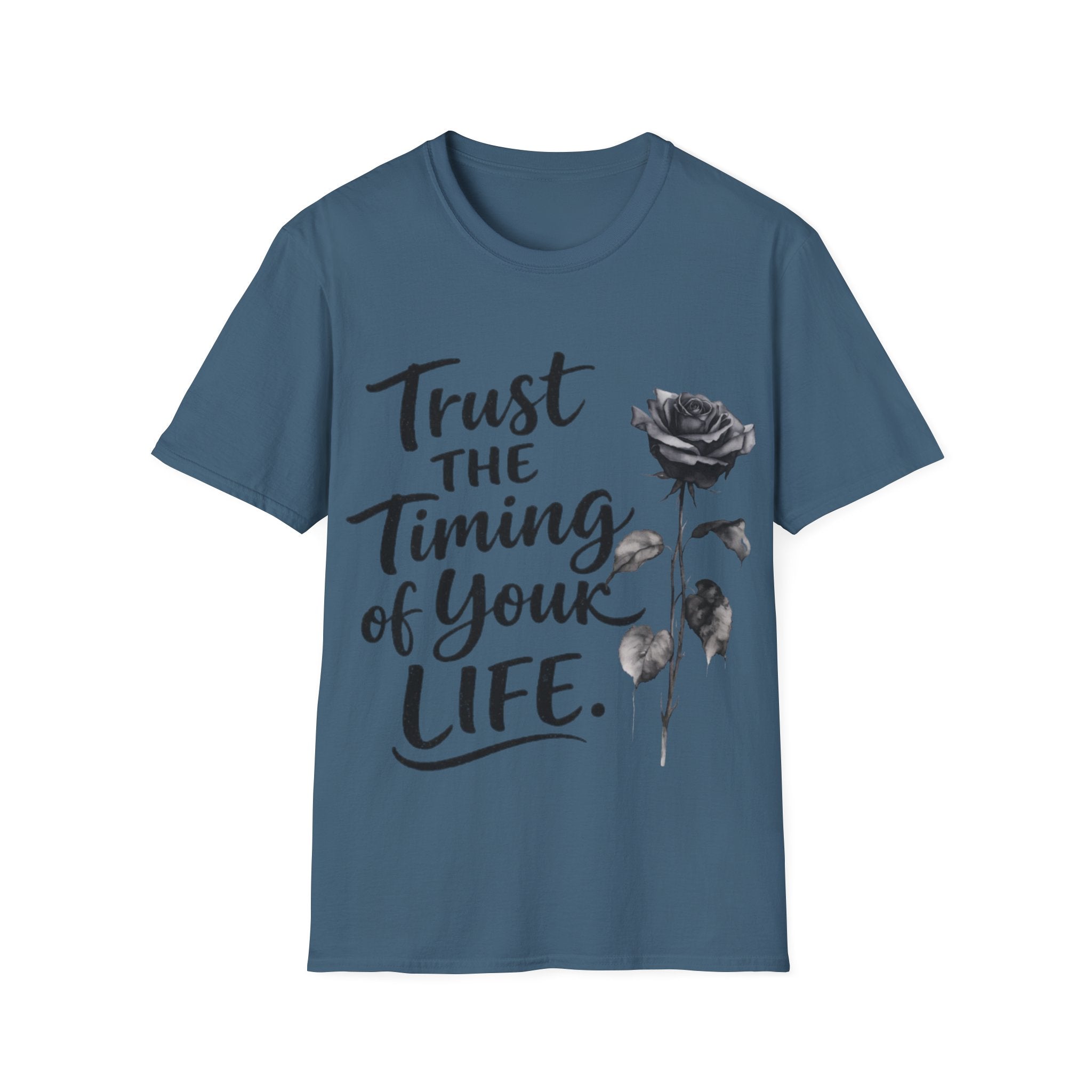 Trust the Timing of Your Life Adult T-Shirt – Inspirational Floral Tee