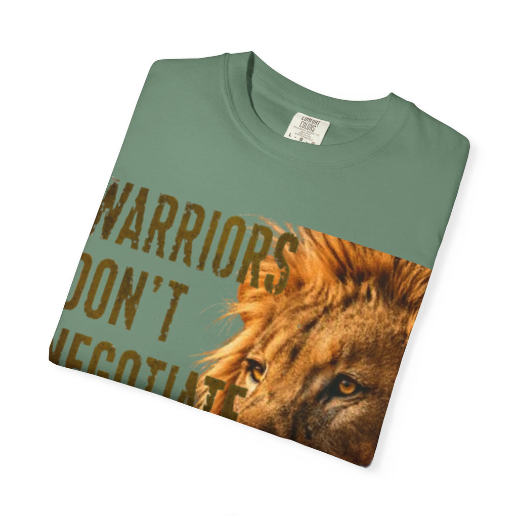 Warriors Don't Negotiate Lion Graphic Adult T-Shirt — Bold Motivational Tee