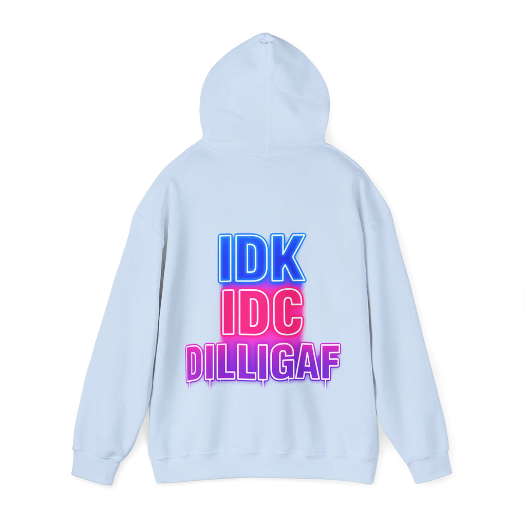 DILLIGAF Neon Text Adult Hoodie - IDK IDC Graphic Pullover