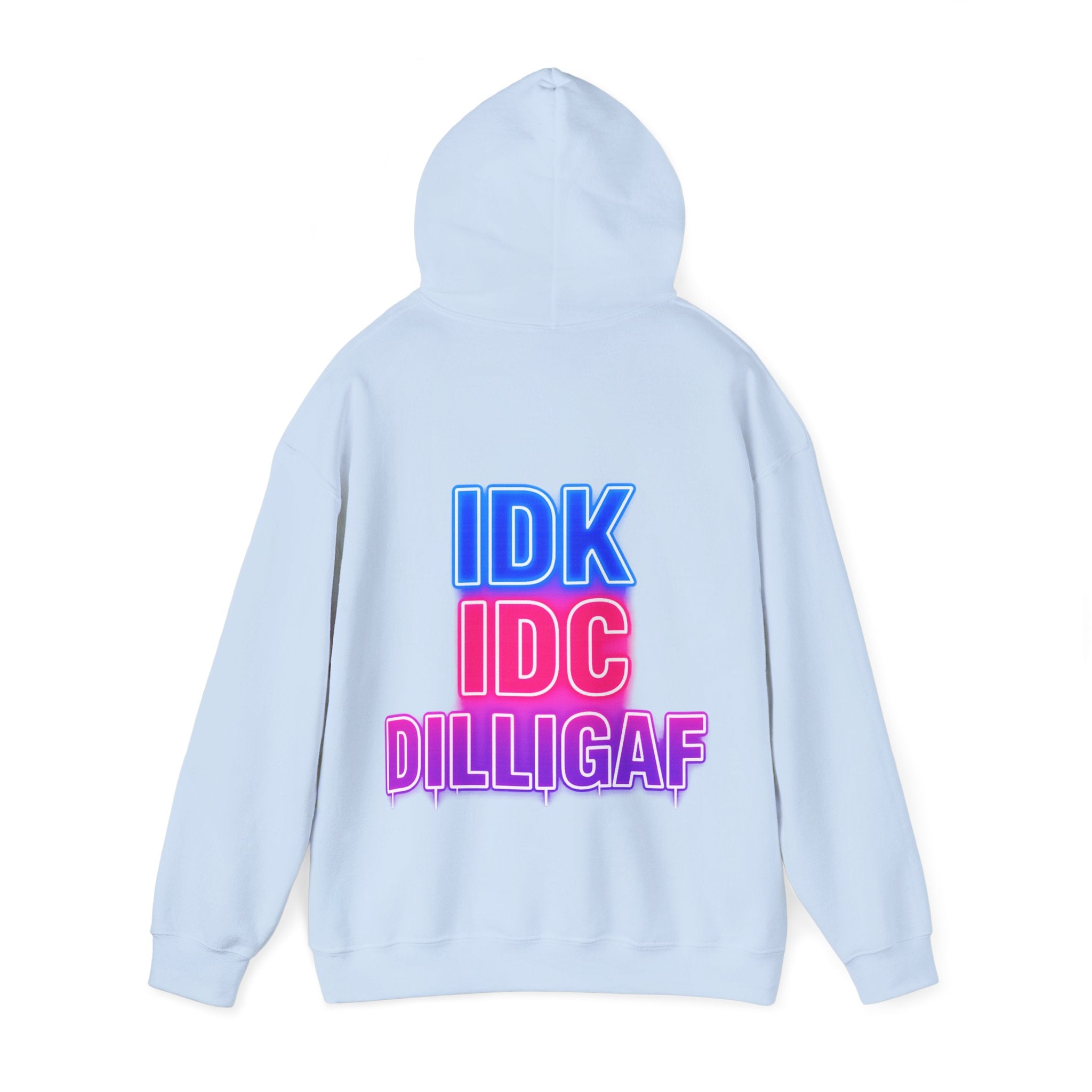 DILLIGAF Neon Text Adult Hoodie - IDK IDC Graphic Pullover