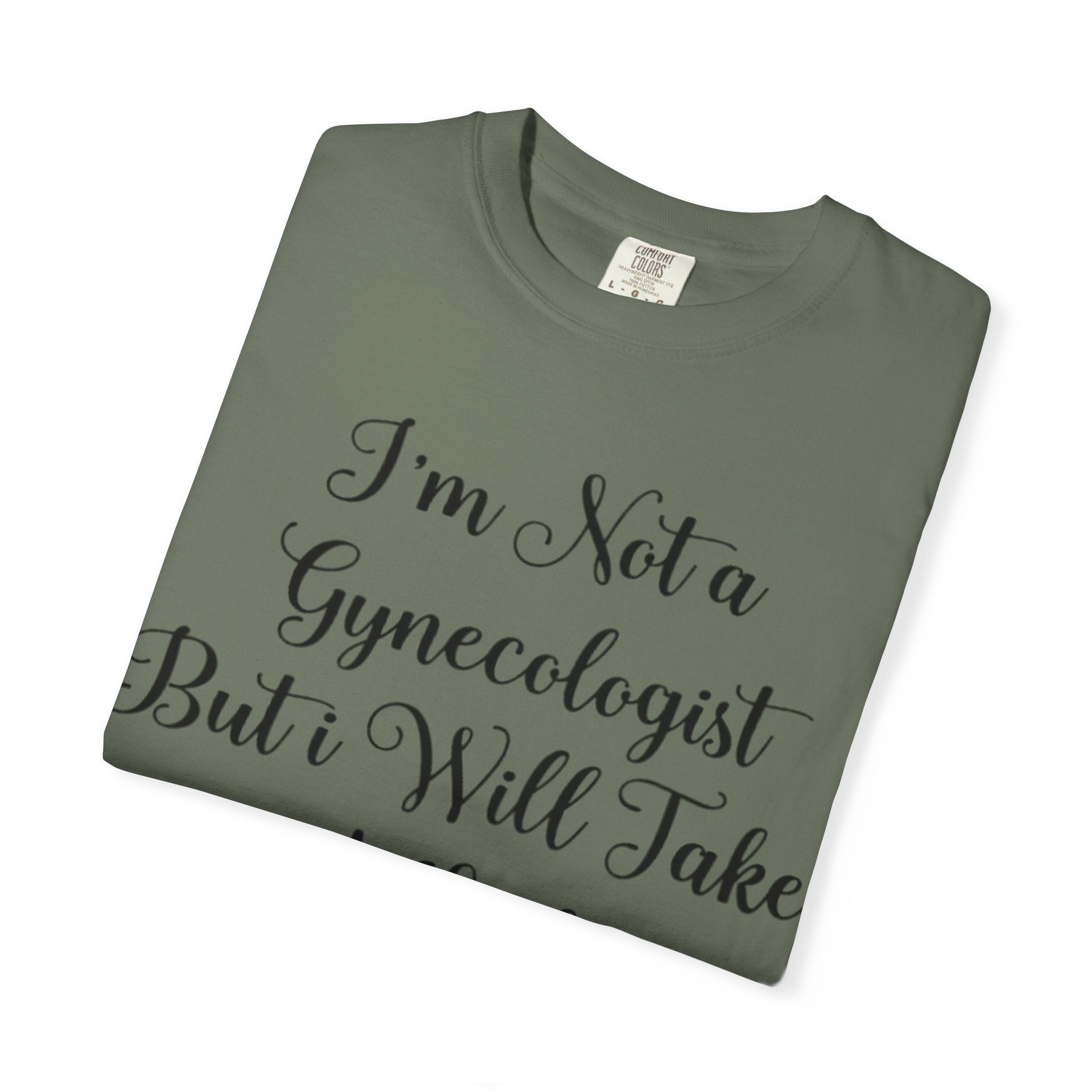 Funny Gynecologist Joke Adult T-Shirt — "I'm Not a Gynecologist But I Will Take a Look" Emoji Tee
