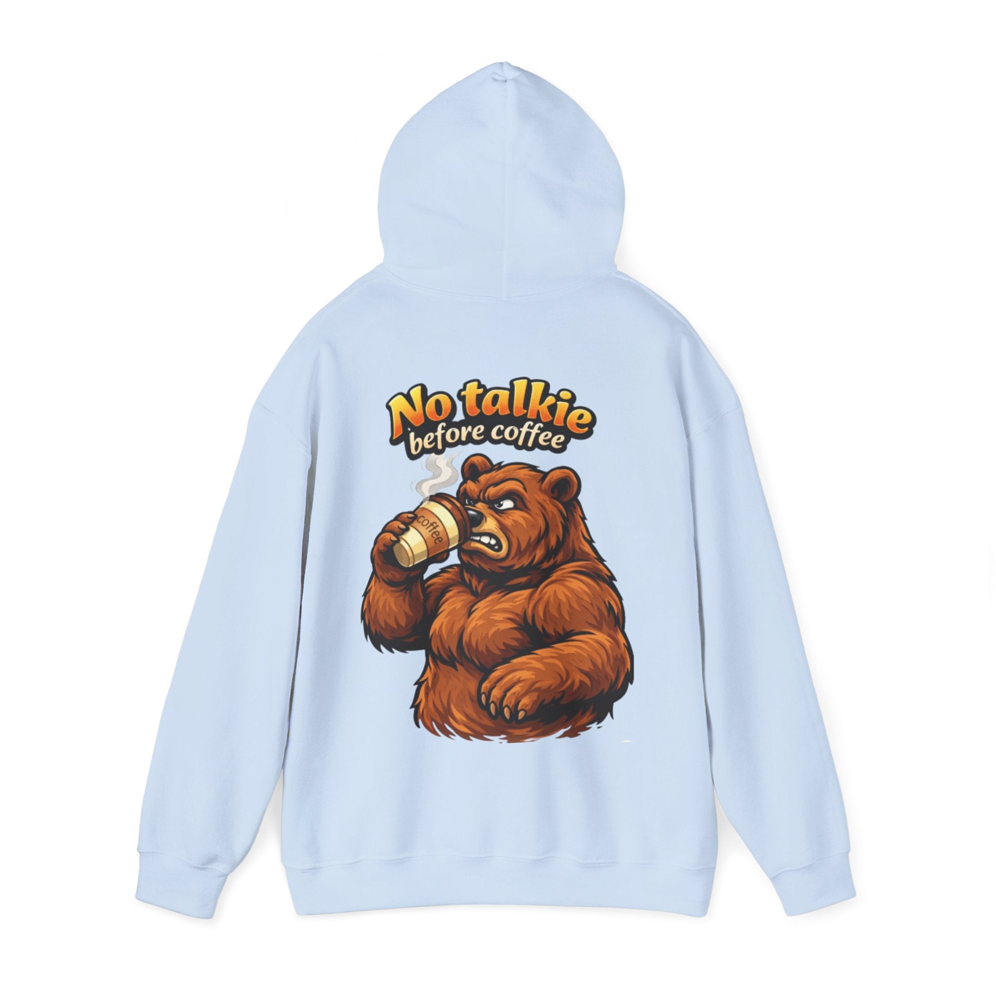 Adult Hoodie — "No Huggie Before Coffee" Bear Coffee Lover Pullover