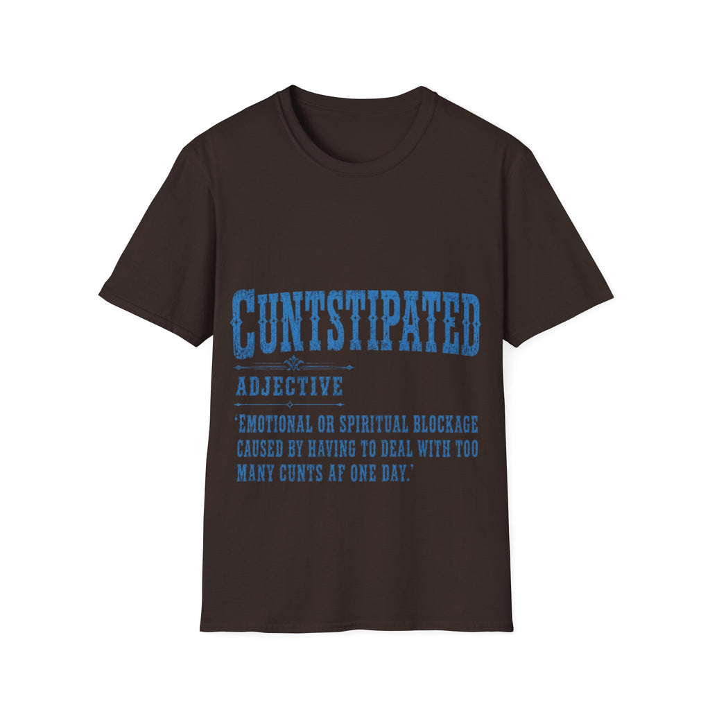 Graphic Adult Tee — 'Cuntstipated' Bold Text Shirt