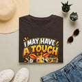 I May Have A Touch Of The Giraffe-Graphic Adult T-Shirt