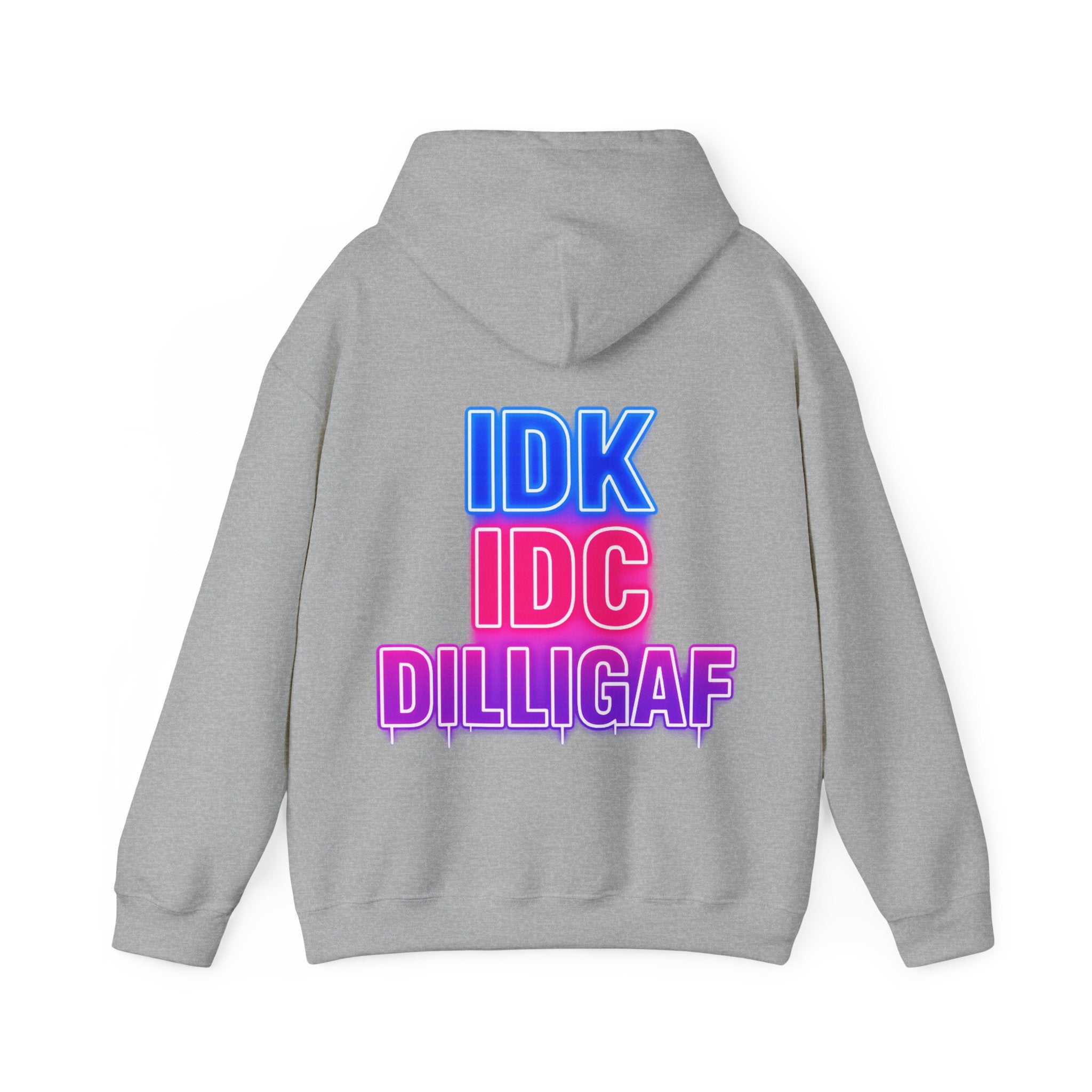 DILLIGAF Neon Text Adult Hoodie - IDK IDC Graphic Pullover