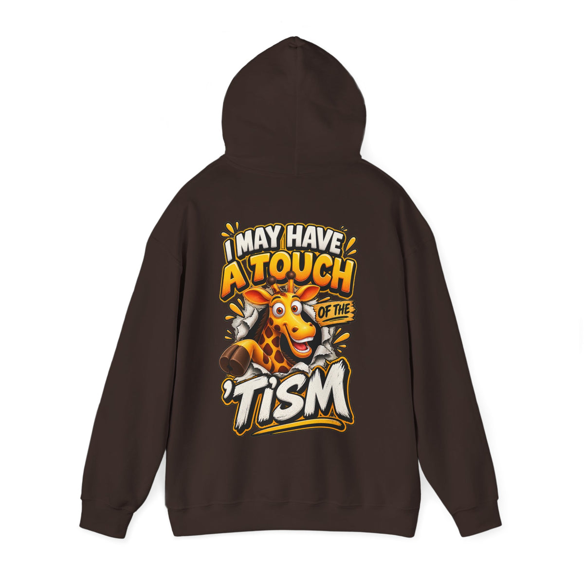 Giraffe 'I May Have a Touch of the Tism' Graphic Adult Hoodie