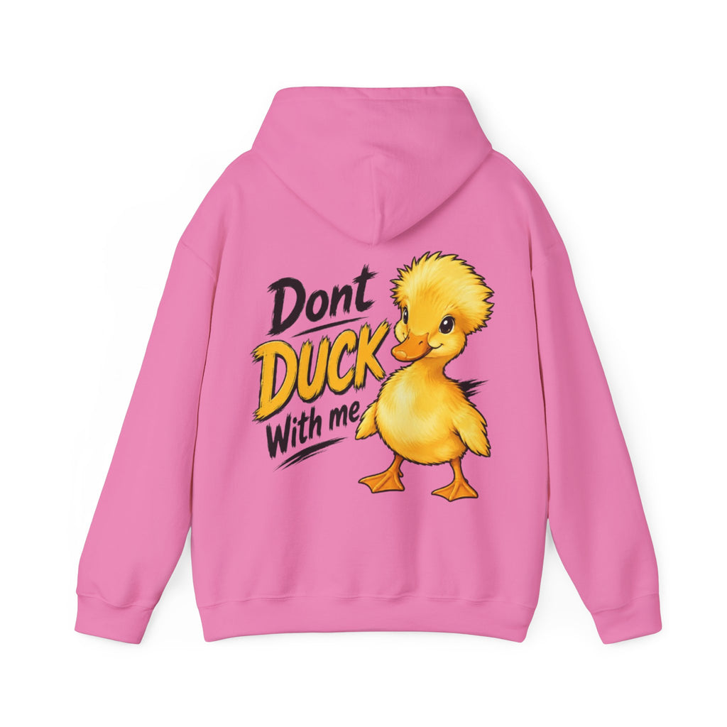 Duck Graphic Adult Hoodie - "Don't Duck With Me" Cute Duck back Sweatshirt