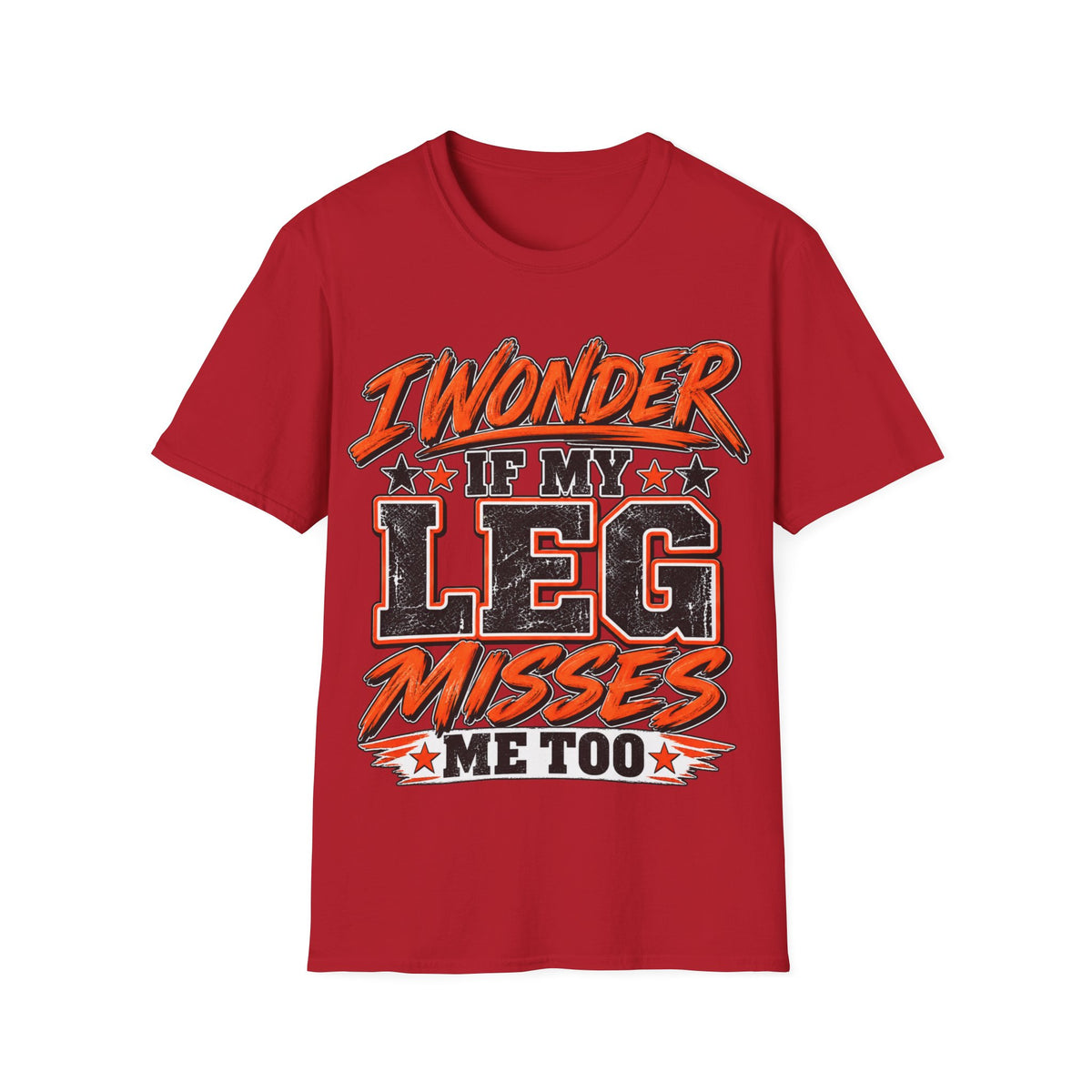 Graphic Adult T-Shirt — "I Wonder If My Leg Misses Me Too" Retro Sports Tee