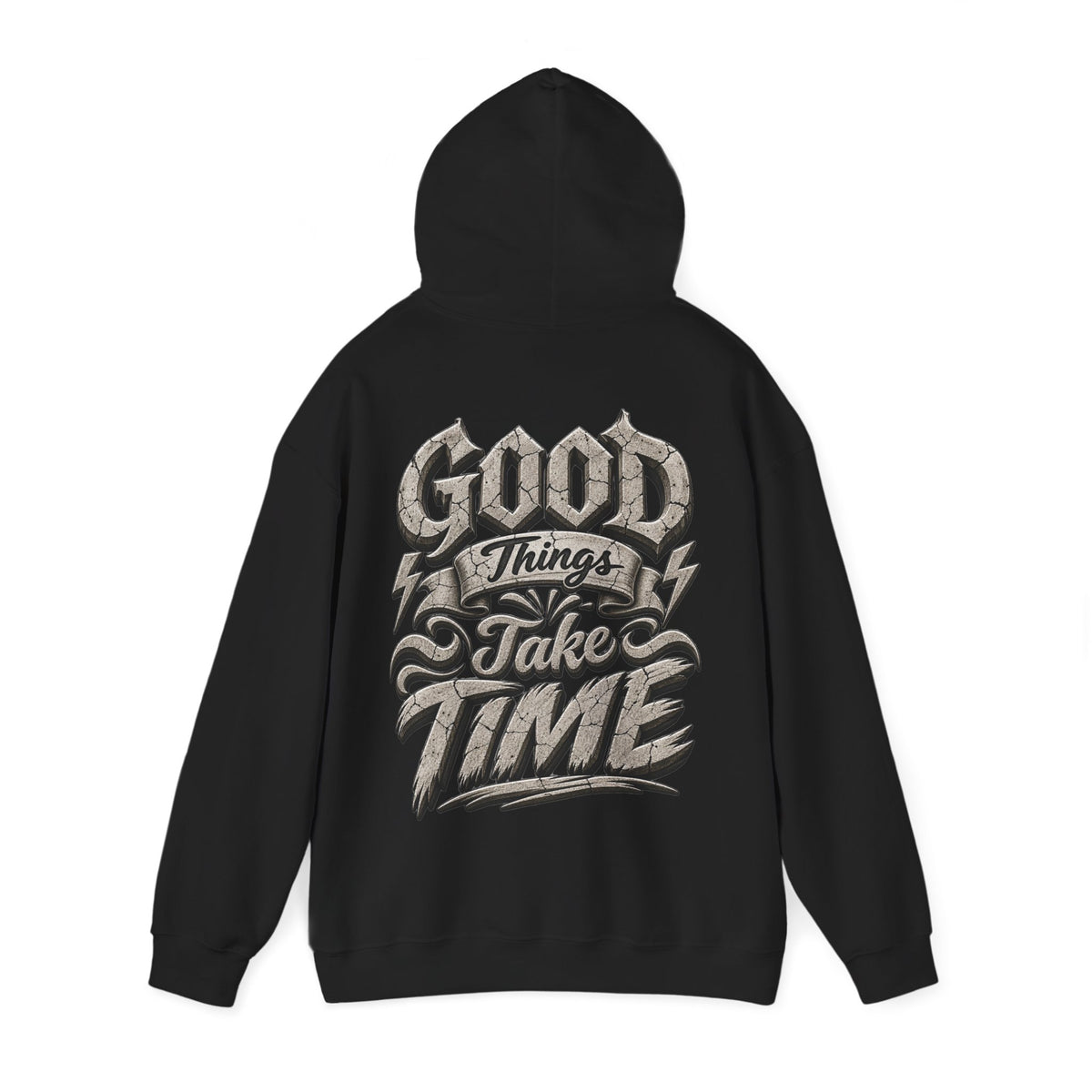 Good Things Take Time Adult Hoodie — Motivational Graphic Back Print