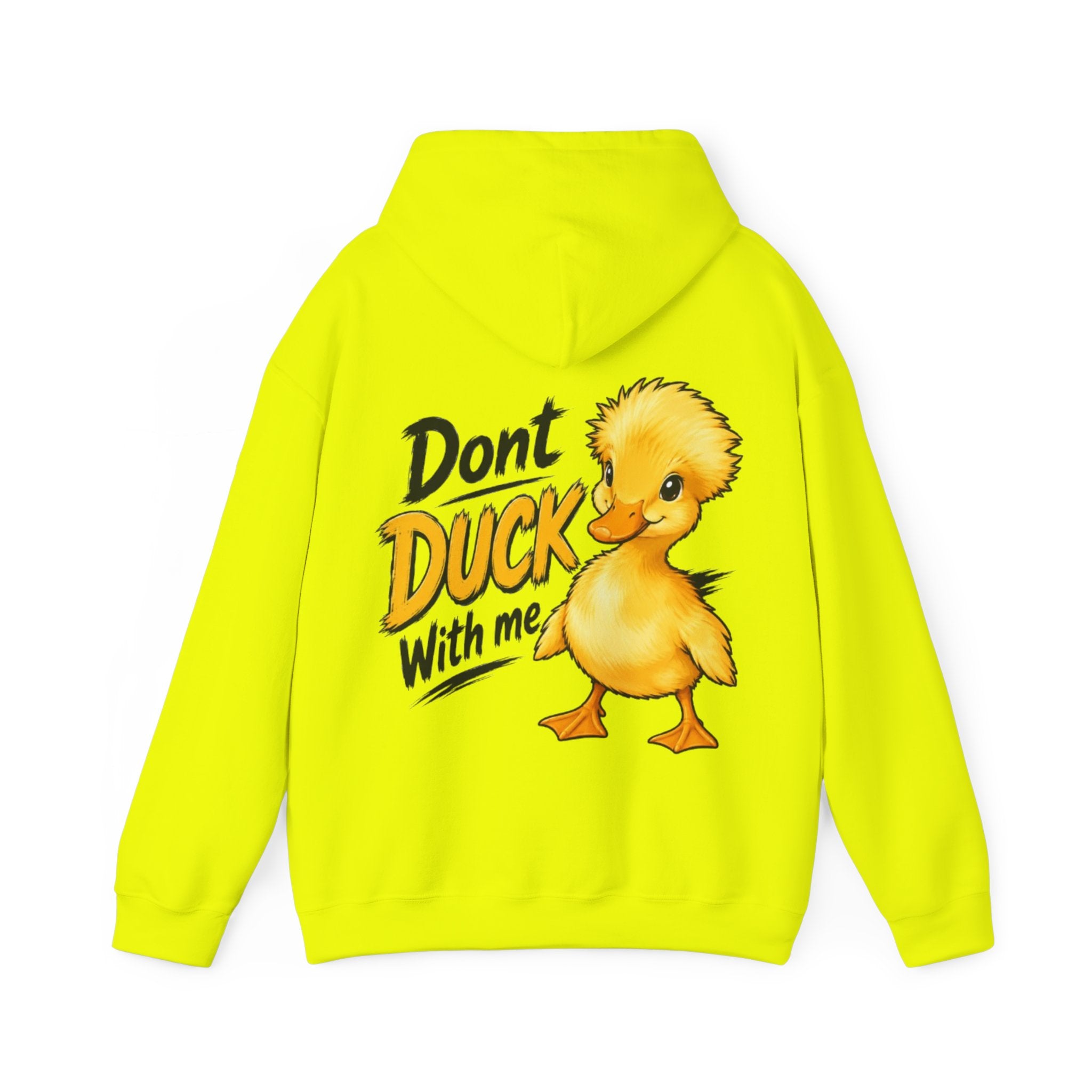 Duck Graphic Adult Hoodie - "Don't Duck With Me" Cute Duck back Sweatshirt