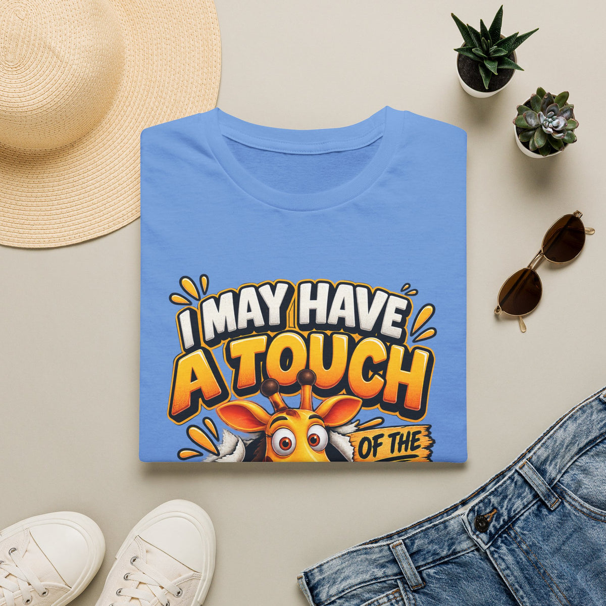 I May Have A Touch Of The Giraffe-Graphic Adult T-Shirt