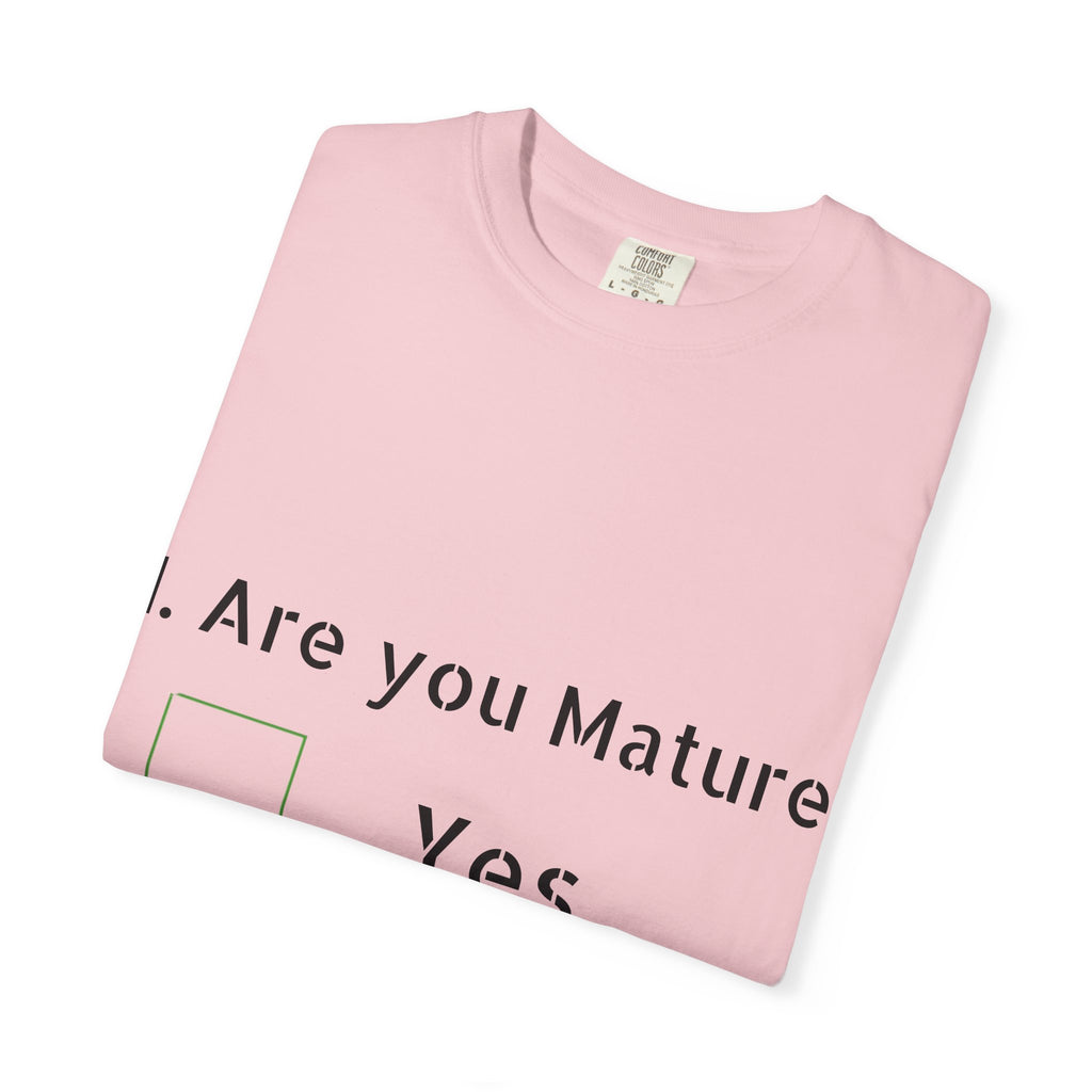 Adult T-Shirt — Funny "Are You Mature?" Checkbox Graphic Tee